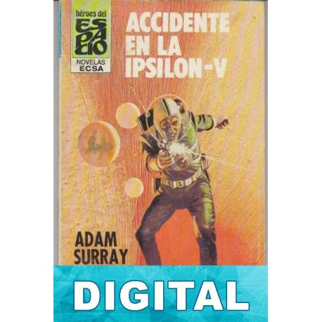 Accidente en la Ipsilon-V Adam Surray
