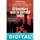 El hombre que lo perdió todo Paul Kuttner