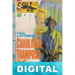 Charlatán, tramposo y pistolero Paul Lattimer