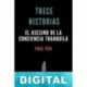 Trece historias: El asesino de la conciencia tranquila Paul Pen