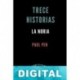 Trece historias: la noria Paul Pen