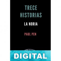 Trece historias: la noria Paul Pen