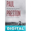 El final de la guerra Paul Preston