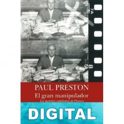 El gran manipulador Paul Preston