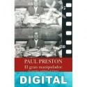 El gran manipulador Paul Preston