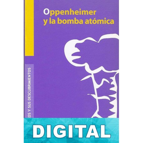 Oppenheimer y la bomba atómica Paul Strathern