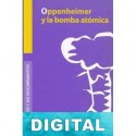 Oppenheimer y la bomba atómica Paul Strathern