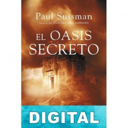 El oasis secreto Paul Sussman