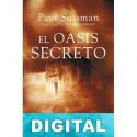 El oasis secreto Paul Sussman