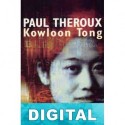 Kowloon Tong Paul Theroux