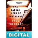 Una cabeza llena de fantasmas Paul Tremblay