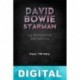 David Bowie. Starman Paul Trynka