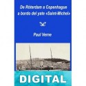 De Róterdam a Copenhague a bordo del yate «Saint-Michel» (Edición SHJV) Paul Verne