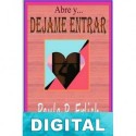 Abre y déjame entrar Paula E. Erlich
