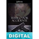 Testigo por accidente Paulina Maggi
