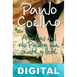 A orillas del río Piedra me senté y lloré Paulo Coelho