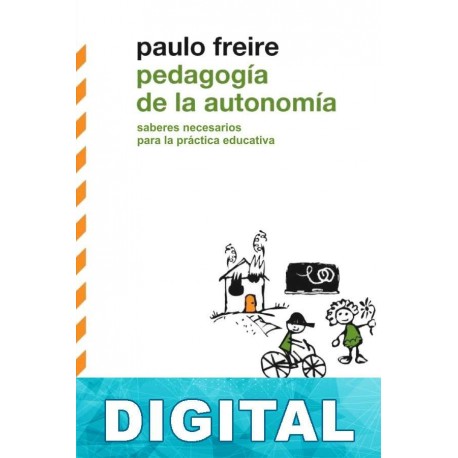 Pedagogía de la autonomía Paulo Freire