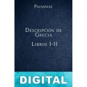 Descripción de Grecia Libros I-II Pausanias