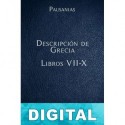 Descripción de Grecia Libros VII-X Pausanias