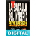 La batalla del Intrepid Payne Harrison
