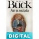 Aún es mediodía Pearl S. Buck