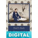 La flor escondida Pearl S. Buck
