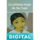 La primera mujer de Se-Yuan Pearl S. Buck