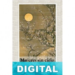 Mujeres sin cielo Pearl S. Buck