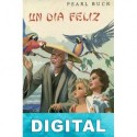 Un día feliz Pearl S. Buck