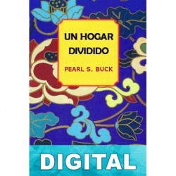 Un hogar dividido Pearl S. Buck