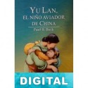 Yu Lan, el niño aviador de China Pearl S. Buck
