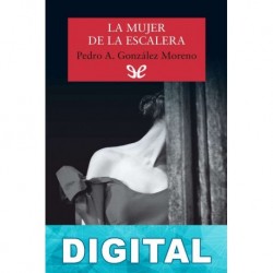 La mujer de la escalera Pedro A. González Moreno