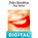 Patty Diphusa Pedro Almodóvar