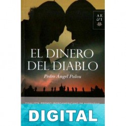El dinero del diablo Pedro Ángel Palou