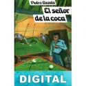 El señor de la coca Pedro Casals Aldama