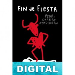 Fin de fiesta Pedro Charro Ayestarán