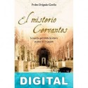 El misterio Cervantes Pedro Delgado Cavilla