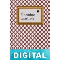 El hombre catástrofe Pedro Escamilla