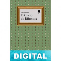 El Oficio de Difuntos Pedro Escamilla