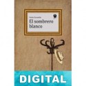 El sombrero blanco Pedro Escamilla