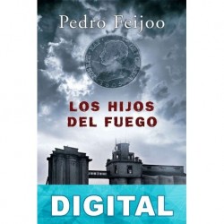 Los hijos del fuego Pedro Feijoo