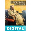 El maestro del emperador Pedro Gálvez