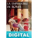 La emperatriz de Roma Pedro Gálvez