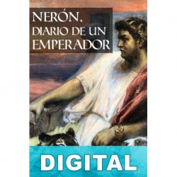 Nerón. Diario de un emperador Pedro Gálvez