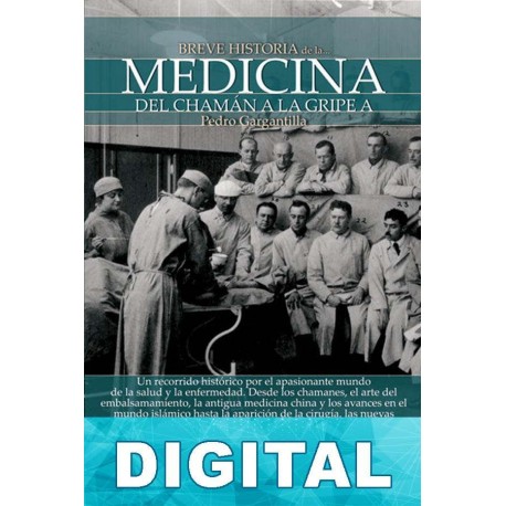 Breve historia de la medicina Pedro Gargantilla