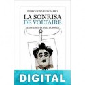 La sonrisa de Voltaire. Más filosofía para bufones Pedro González Calero