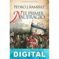El primer naufragio Pedro J. Ramírez