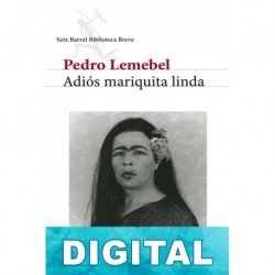 Adiós mariquita linda Pedro Lemebel