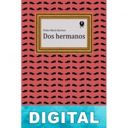 Dos hermanos Pedro María Barrera