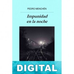 Impunidad en la noche Pedro Menchén